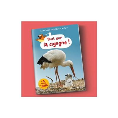 Tout sur la cigogne !