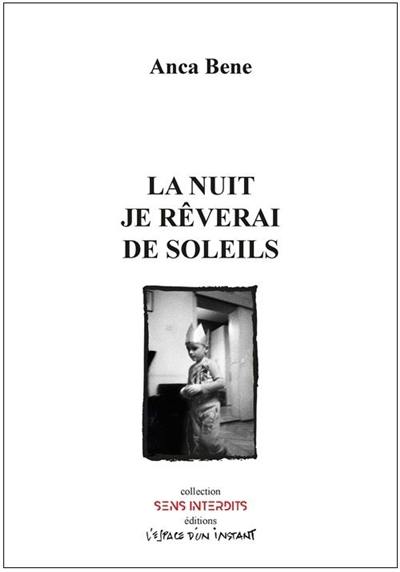 La nuit je rêverai de soleils