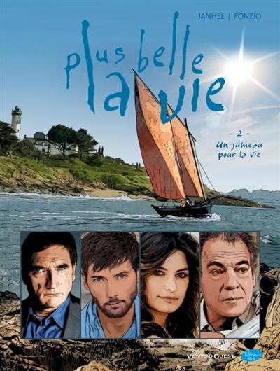 Plus belle la vie. Vol. 2. Un jumeau pour la vie