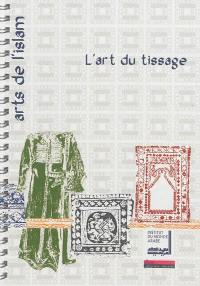 L'art du tissage