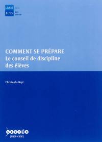 Comment se prépare le conseil de discipline des élèves