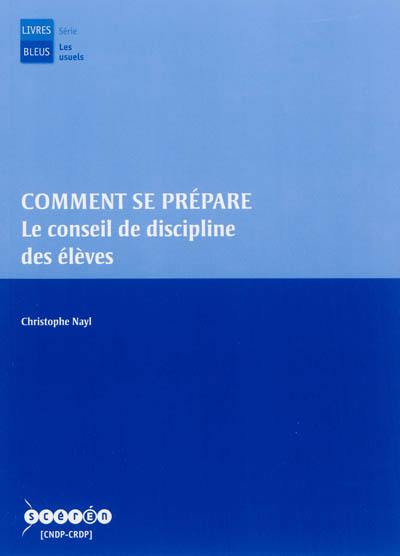 Comment se prépare le conseil de discipline des élèves