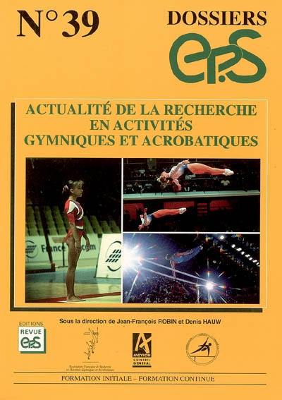 Actualité de la recherche en activités gymniques et acrobatiques