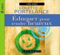 Eduquer pour rendre heureux