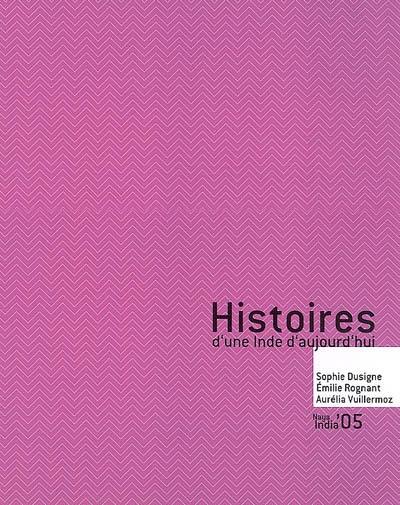 Histoires d'une Inde d'aujourd'hui : Naya India ' 05