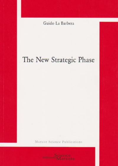 The new strategic phase