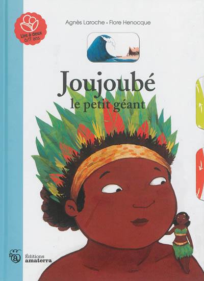 Joujoubé le petit géant