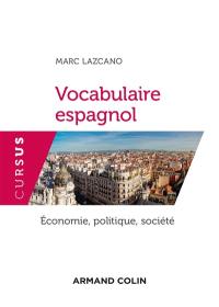 Vocabulaire espagnol : économie, politique, société