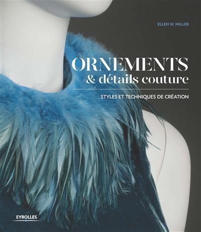 Ornements et détails couture : styles et techniques de création