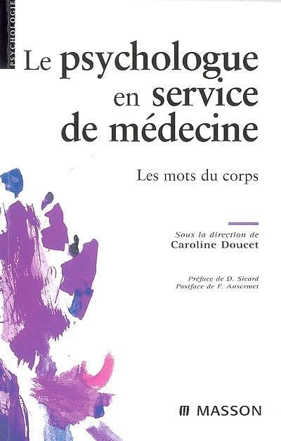 Le psychologue en service de médecine : les mots du corps