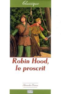 Robin Hood le proscrit