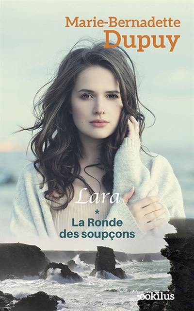 Lara. Vol. 1. La ronde des soupçons