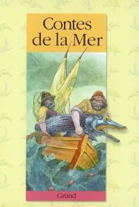 Contes de la mer : contes du monde entier