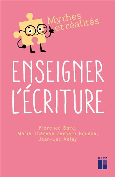 Enseigner l'écriture