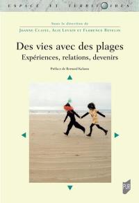 Des vies avec des plages : expériences, relations, devenirs