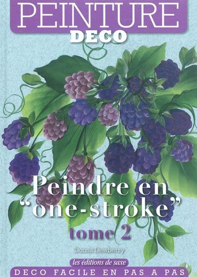 Peindre en one-stroke. Vol. 2