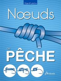 Noeuds de pêche : le guide des noeuds indispensables