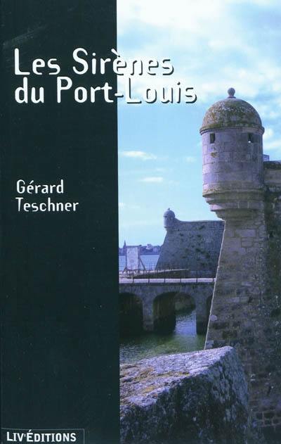 Les sirènes du Port-Louis