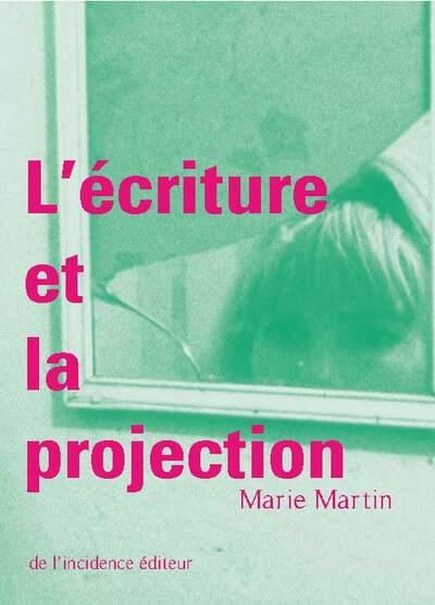 L'écriture et la projection