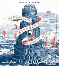 Athanasius Kircher´s Theatre of the World (Paperback)