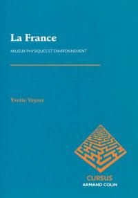 La France : milieux physiques et environnement