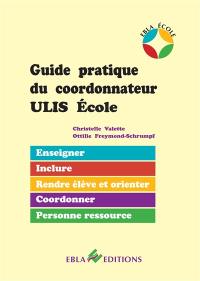 Guide pratique du coordonnateur Ulis école