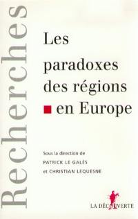 Les paradoxes des régions en Europe