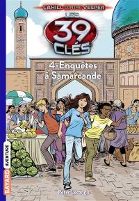 Les 39 clés. Vol. 14. Enquêtes à Samarcande