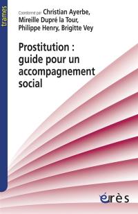 Prostitution : guide pour un accompagnement social