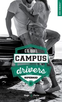 Campus drivers. Vol. 1. Supermad