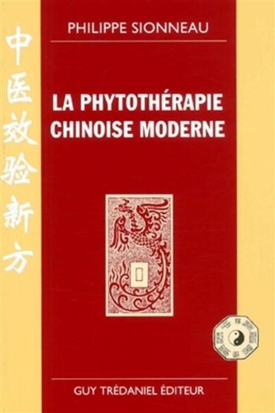 La phytothérapie chinoise moderne