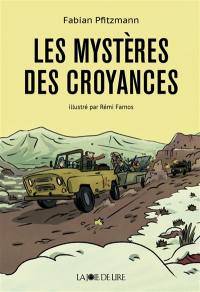 Les mystères des croyances