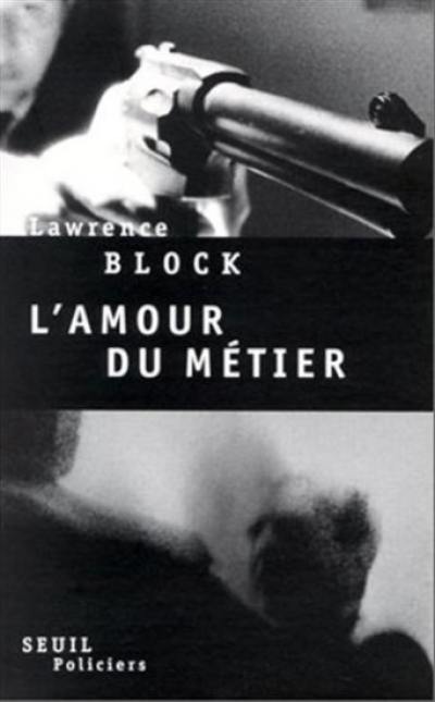 L'amour du métier