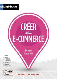 Créer son e-commerce : retenir l'essentiel