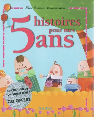 5 histoires pour mes 5 ans