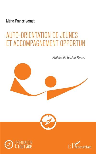 Auto-orientation de jeunes et accompagnement opportun