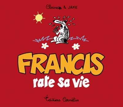 Francis rate sa vie