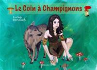 Le coin à champignons