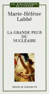 La grande peur du nucléaire