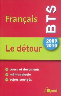 Français, BTS, 2009-2010 : le détour