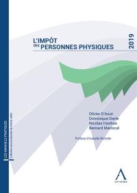 L'impôt des personnes physiques : 2019