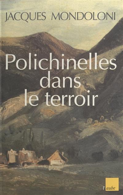 Polichinelles dans le terroir