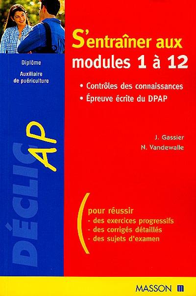 S'entraîner aux modules 1 à 12