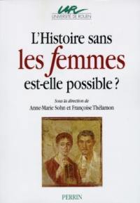 L'histoire sans les femmes est-elle possible ?