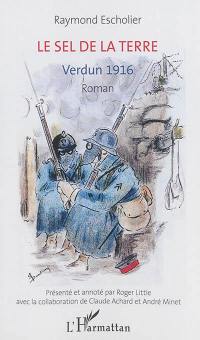 Le sel de la terre : Verdun 1916