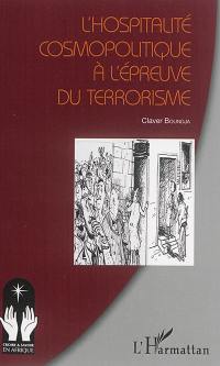 L'hospitalité cosmopolitique à l'épreuve du terrorisme