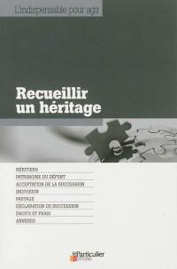 Recueillir un héritage