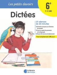 Dictées 6e, 11-12 ans : 25 séances de 20 minutes