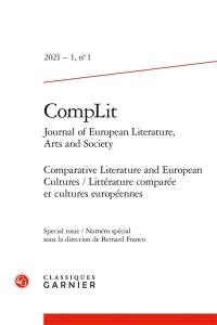 CompLit : journal of European literature, arts and society, n° 1. Comparative literature and European cultures. Littérature comparée et cultures européennes