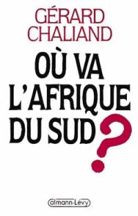 Où va l'Afrique du Sud ?